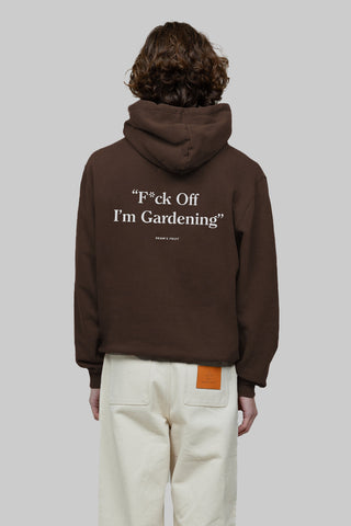 F*ck Off I'm Gardening Hoodie - Brown