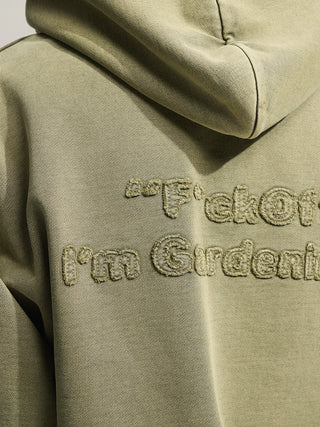 Cut & Sew “F*ck Off I'm Gardening” Hoodie - Washed Olive Green
