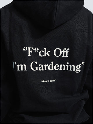 “F*ck Off I'm Gardening” Hoodie - Black
