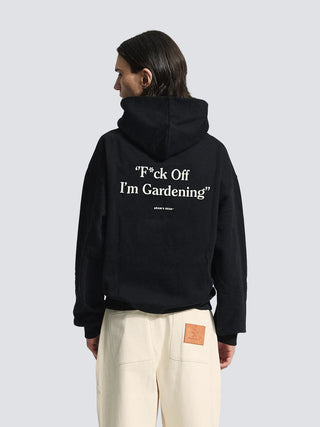“F*ck Off I'm Gardening” Hoodie - Black