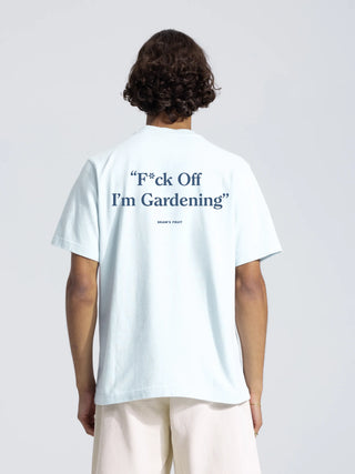 F*ck Off I'm Gardening T-Shirt - Light Blue