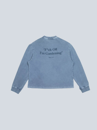 "F*ck Off I'm Gardening” Longsleeve Distressed - Washed Navy