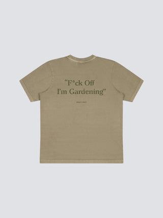 “F*ck Off I'm Gardening” T-Shirt Distressed - Washed Olive Green