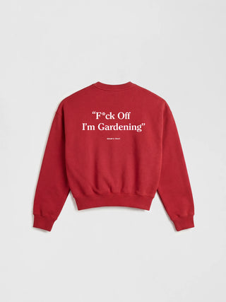 F*ck Off I'm Gardening Crewneck - Red