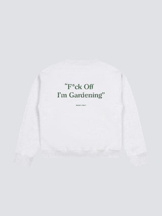 Distressed “F*ck Off I'm Gardening” Crewneck - Grey Melange