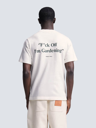F*ck Off I'm Gardening T-Shirt - White