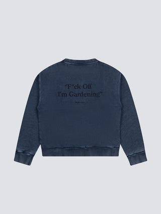 Distressed “F*ck Off I'm Gardening” Crewneck - Washed Midnight Blue