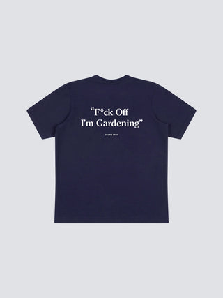 F*ck Off I'm Gardening T-shirt - Navy